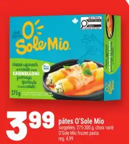Metro PÂTES O'SOLE MIO | O'SOLE MIO FROZEN PASTA offer