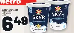 Metro YOGOURT SKYR YOPLAIT | YOPLAIT SKYR YOGURT offer