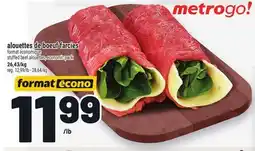 Metro ALOUETTES DE BŒUF FARCIES | STUFFED BEEF ALOUETTES, ECONOMIC PACK offer