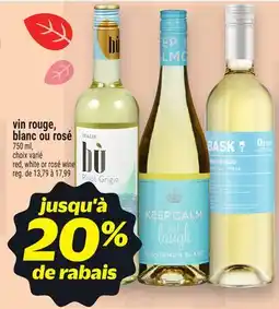 Metro VIN ROUGE, BLANC OU ROSÉ | RED, WHITE OR ROSÉ WINE offer