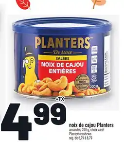 Metro NOIX DE CAJOU PLANTERS | PLANTERS CASHEWS offer