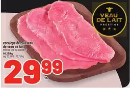 Metro ESCALOPE DE CUISSEAU DE VEAU DE LAIT | MILK-FED VEAL LEG SCALLOPINI offer