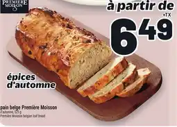 Metro PAIN BELGE PREMIÈRE MOISSON | PREMIÈRE MOISSON BELGIAN LOAF BREAD offer