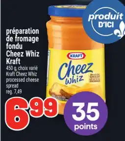 Metro PRÉPARATION DE FROMAGE FONDU CHEEZ WHIZ KRAFT | KRAFT CHEEZ WHIZ PROCESSED CHEESE SPREAD offer