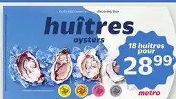 Metro BOÎTE D'HUÎTRES DÉCOUVERTE | OYSTERS DISCOVERY BOX offer