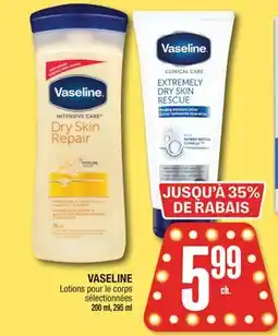 Jean Coutu VASELINE Lotions pour le corps sélectionnées offer