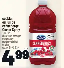 Metro COCKTAIL OU JUS DE CANNEBERGE OCEAN SPRAY | OCEAN SPRAY CRANBERRY COCKTAIL offer