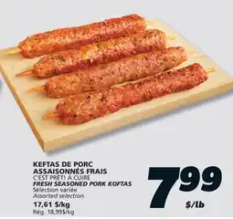 IGA C'EST PRÊT! À CUIRE FRESH SEASONED PORK KOFTAS offer