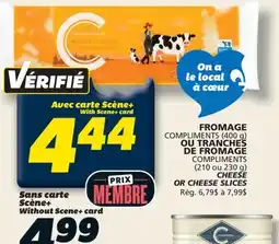 IGA COMPLIMENTS CHEESE OR CHEESE SLICES - IGA Scene+ offer