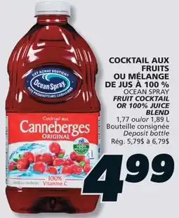 IGA OCEAN SPRAY FRUIT COCKTAIL OR 100% JUICE BLEND offer