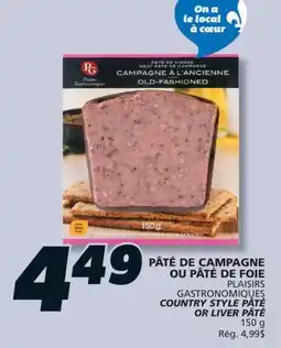 IGA PLAISIRS GASTRONOMIQUES COUNTRY STYLE PÂTÉ OR LIVER PÂTÉ offer