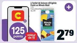 Super C boisson réfrigérée Fruité ou Minute Maid | Fruité or Minute Maid refrigerated beverage offer