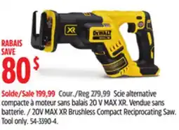 Canadian Tire DEWALT 20V MAX XR Brushless Compact Reciprocating Saw offer
