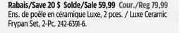 Canadian Tire Ens. de poêle en céramique Luxe, 2 pces offer