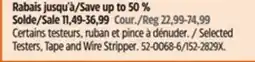 Canadian Tire Mastercraft Selected Testers, Tape and Wire Stripper offer
