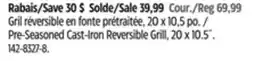 Canadian Tire Pre-Seasoned Cast-Iron Reversible Grill offer