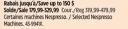 Canadian Tire Selected Nespresso Machines offer