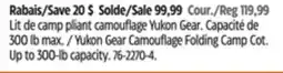 Canadian Tire Yukon Gear Camouflage Folding Camp Cot offer