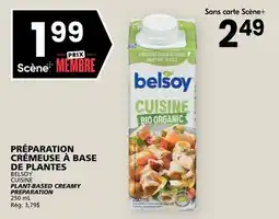 Rachelle-Bery Grocery BELSOY CUISINE PLANT-BASED CREAMY PREPARATION offer