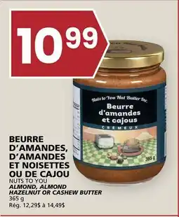 Rachelle-Bery Grocery NUTS TO YOU ALMOND, ALMOND HAZELNUT OR CASHEW BUTTER offer