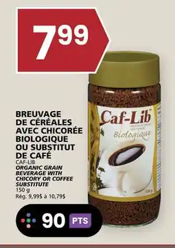 Rachelle-Bery Grocery CAF-LIB ORGANIC GRAIN BEVERAGE WITH CHICORY OR COFFEE SUBSTITUTE offer