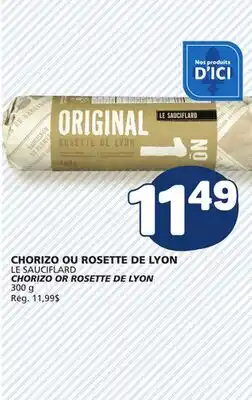 Marché Bonichoix LE SAUCIFLARD CHORIZO OR ROSETTE DE LYON offer