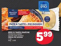 Marché Bonichoix FRANÇOIS HUBERT OR CHEF DUMAS FRESH PIE DOUGH offer