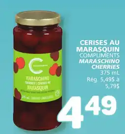 Marché Bonichoix COMPLIMENTS MARASCHINO CHERRIES offer