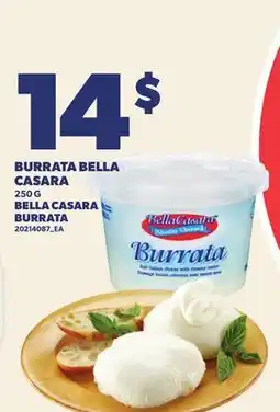 Provigo BURRATA BELLA CASARA | BELLA CASARA BURRATA offer