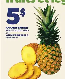 Provigo ANANAS ENTIER | WHOLE PINEAPPLE, CH offer
