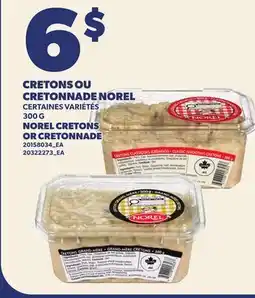 Provigo CRETONS OU CRETONNADE NOREL | NOREL CRETONS OR CRETONNADE offer