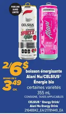 Provigo BOISSON ÉNERGISANTE ALANI NU/CELSIUS ÉNERGIE BIO | CELSIUS ENERGY DRINK/ALANI NU ENERGY DRINK offer