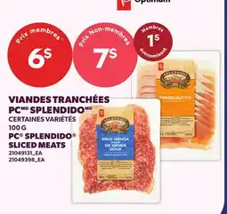 Provigo VIANDES TRANCHÉES PC SPLENDIDO | PC SPLENDIDO SLICED MEATS offer