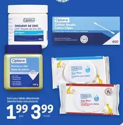 Uniprix Option+ Soins pour bébés sélectionnés/ Selected baby care products offer