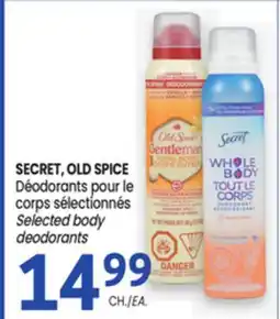 Uniprix SECRET, OLD SPICE Déodorants pour le corps offer