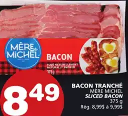 Marches Tradition MÈRE MICHEL SLICED BACON offer