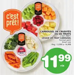 Marches Tradition C'EST PRÊT! VEGGIE OR FRUIT CAROUSEL offer