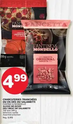 Marches Tradition FANTINO & MONDELLO SLICED OR DICED DELI MEAT OR SALAMETTI offer