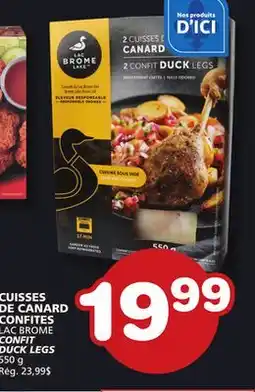 Marches Tradition LAC BROME CONFIT DUCK LEGS offer
