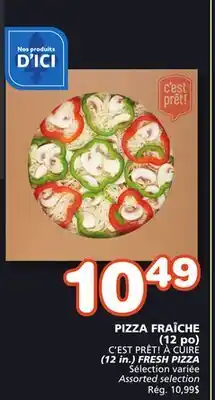 Marches Tradition C'EST PRÊT! À CUIRE (12 in.) FRESH PIZZA offer