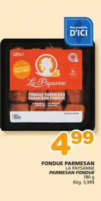 Marches Tradition LA PAYSANNE PARMESAN FONDUE offer