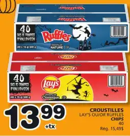 Marches Tradition LAY'S OR RUFFLES CHIPS offer