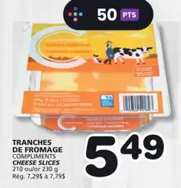 Marches Tradition COMPLIMENTS CHEESE SLICES offer