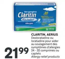 Brunet CLARITIN, AERIUS Desloratadine ou loratadine pour aider au soulagement des symptômes d'allergies offer