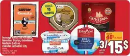 Marché Adonis fromage Alexis de Portneuf, Monsieur Gustav, Madame Loik ou cheddar Cathedral City offer