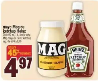 Mayo Mag or ketchup Heinz