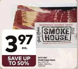 Giant Tiger Gold Label Smoke House bacon offer