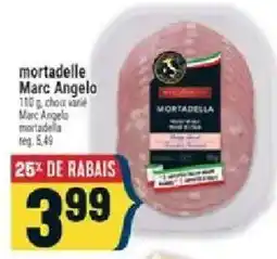 Marché Adonis Marc Angelo mortadelle offer