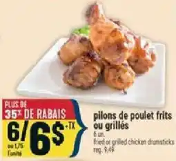 Marché Adonis pilons de poulet frits ou grillés offer