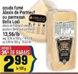 Marché Adonis Alexis or Bella Lodi gouda fumé offer